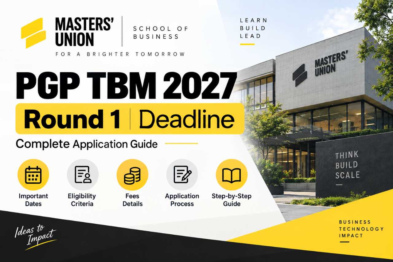 Masters' Union PGP TBM 2027 Round 1 Deadline: Complete Application Guide