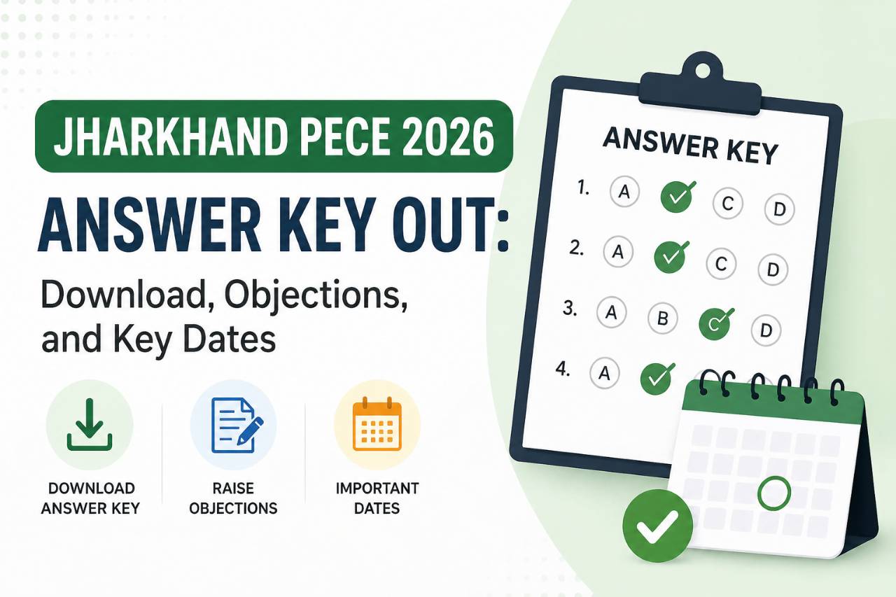 Jharkhand PECE 2026 Answer Key Out: Download, Objections, and Key Dates