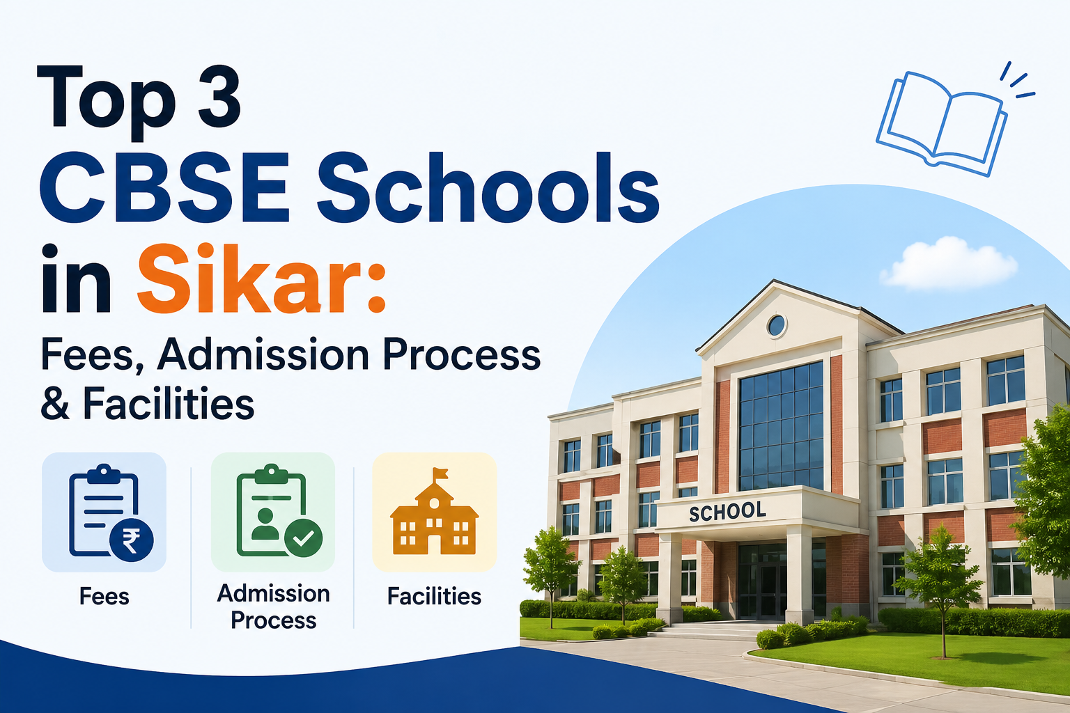 Top 3 CBSE Schools in Sikar: Fees, Admission Process & Facilities