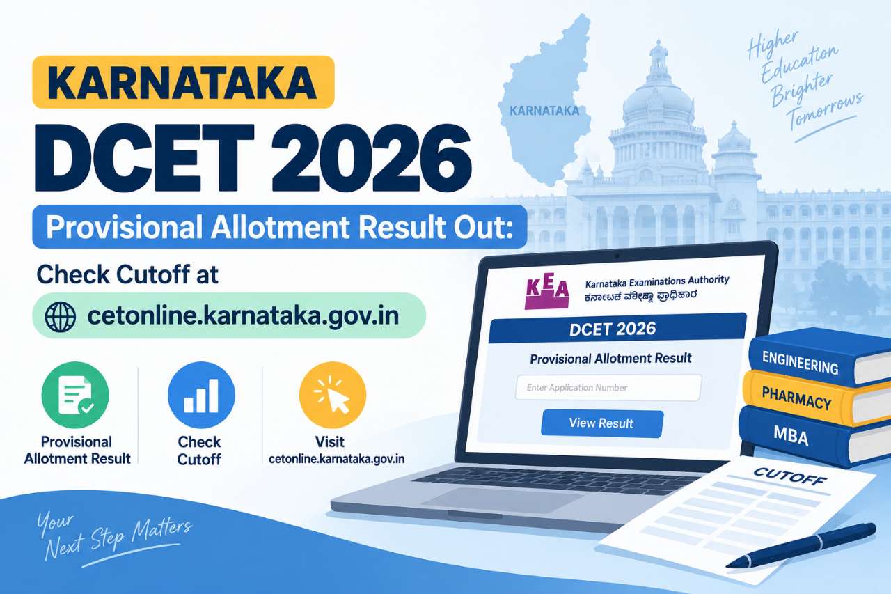 Karnataka DCET 2026 Provisional Allotment Result Out: Check Cutoff at cetonline.karnataka.gov.in