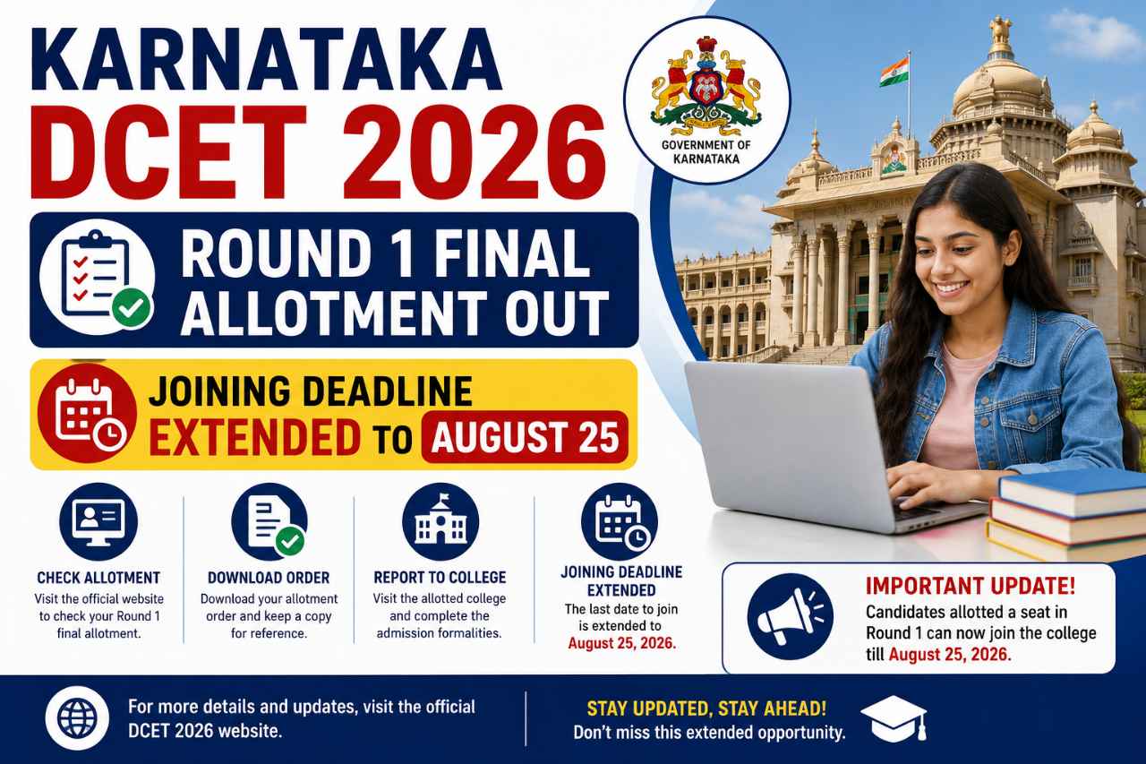 Karnataka DCET 2026 Round 1 Final Allotment Out: Joining Deadline Extended to August 25