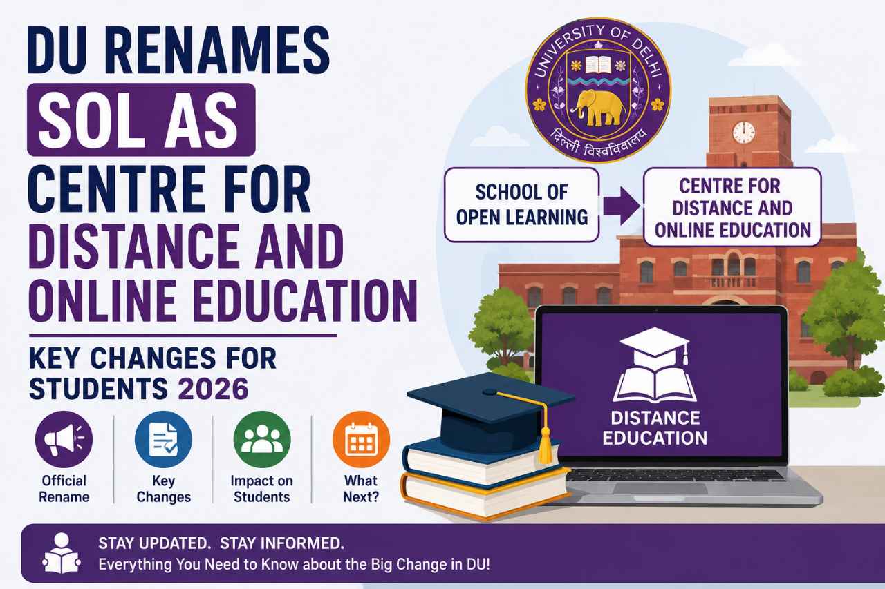 DU Renames SOL as Centre for Distance and Online Education: Key Changes for Students 2026