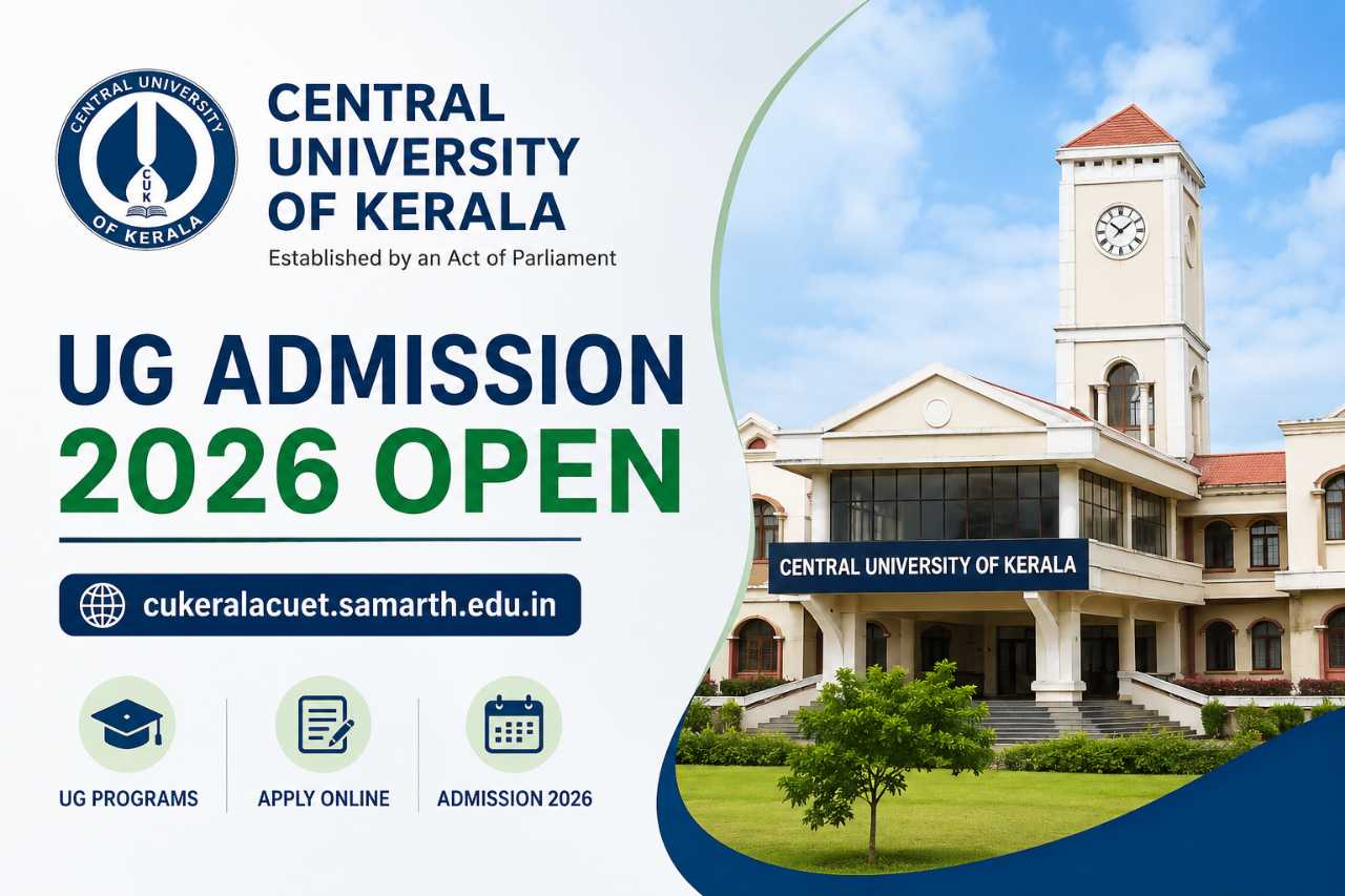 Central University of Kerala UG Admission 2026 Open at cukeralacuet.samarth.edu.in