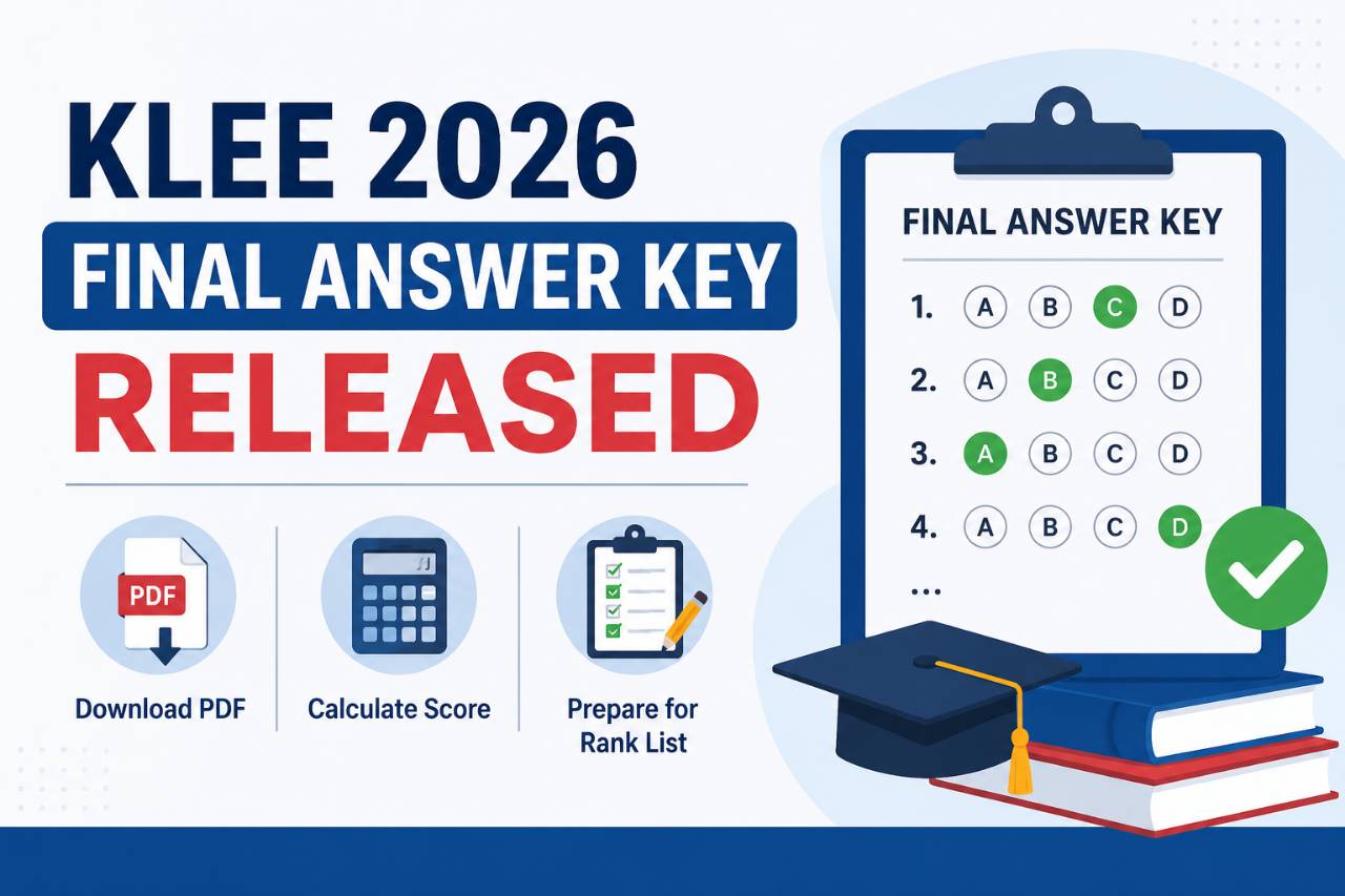KLEE 2026 Final Answer Key Released: Download PDF, Calculate Score, and Prepare for Rank List