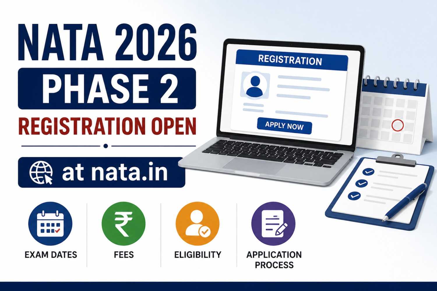 NATA 2026 Phase 2 Registration Open: Check Exam Dates, Fees, Eligibility and Application Process