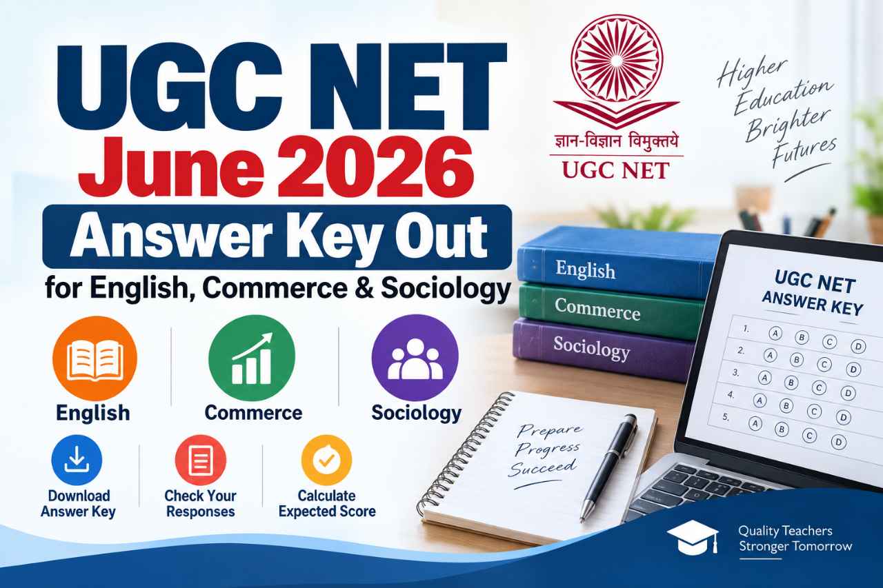 UGC NET June 2026 Answer Key Out for English, Commerce & Sociology