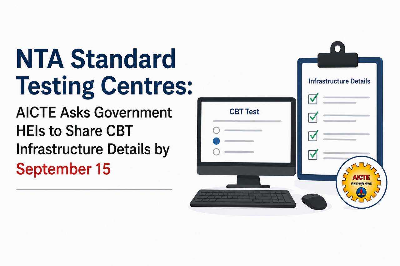 NTA Standard Testing Centres: AICTE Asks Government HEIs to Share CBT Infrastructure Details by September 15