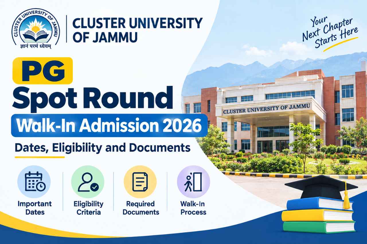 Cluster University of Jammu PG Spot Round Walk-In Admission 2026: Dates, Eligibility and Documents