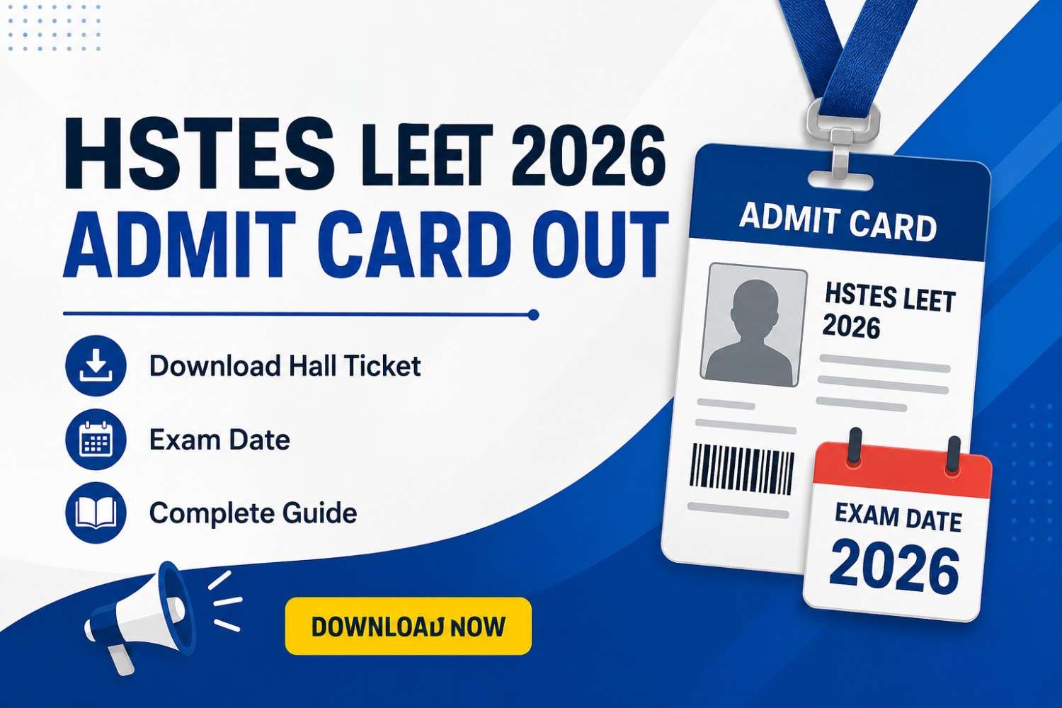 HSTES LEET 2026 Admit Card Out: Download Hall Ticket, Exam Date & Complete Guide